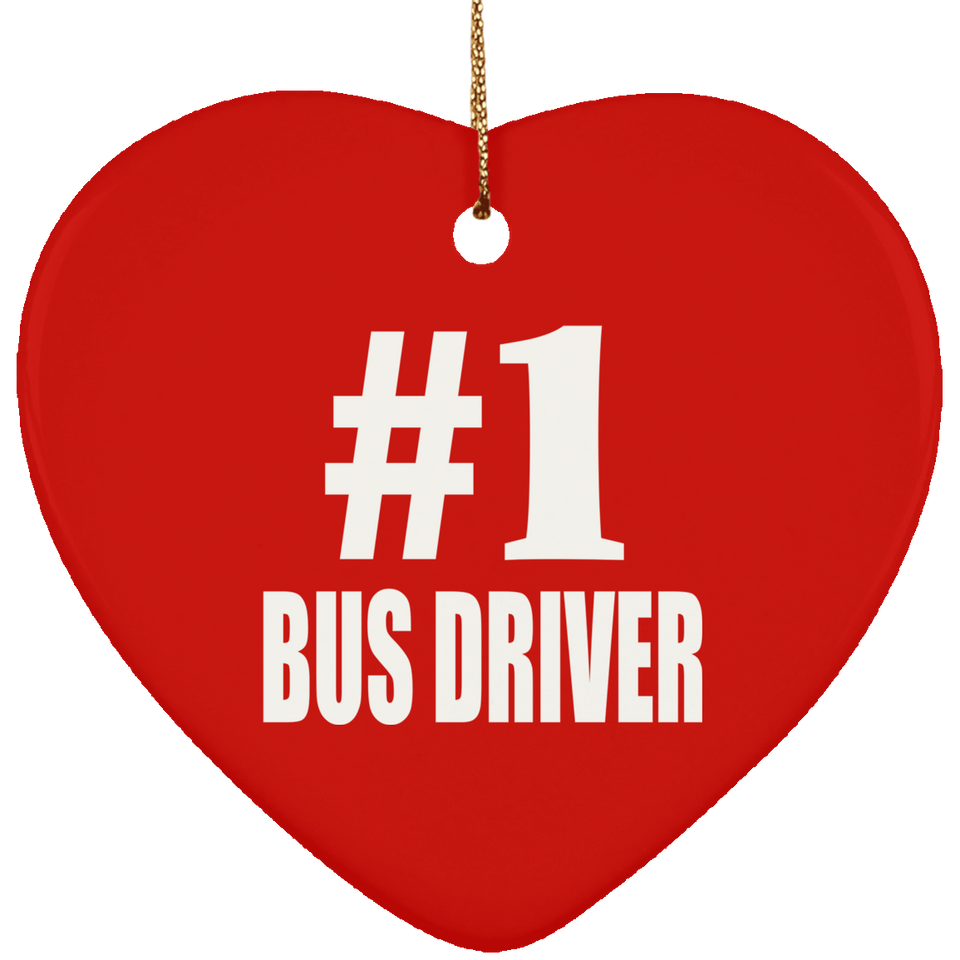 Number One #1 Bus Driver - Heart Ornament