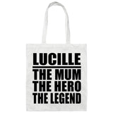 Lucille The Mum The Hero The Legend - Tote Bag White