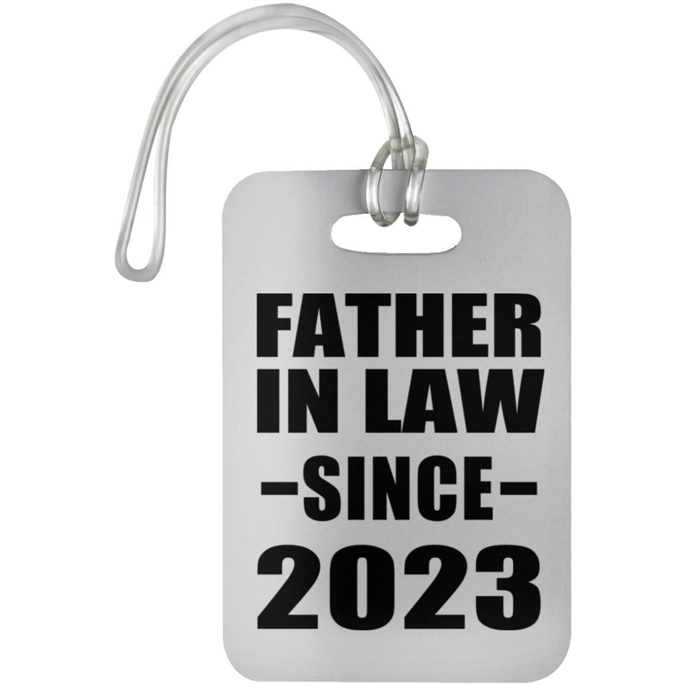 Father In Law Since 2023 - Luggage Bag Tag