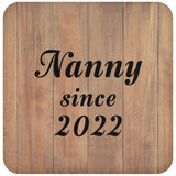 Nanny Since 2022 - Drink Coaster C