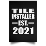 Tile Installer Established EST. 2021 - Poster Portrait