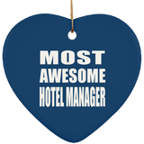 Most Awesome Hotel Manager - Heart Ornament