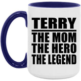 Terry The Mom The Hero The Legend - 15oz Accent Mug Purple
