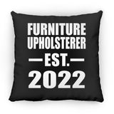 Furniture Upholsterer Established EST. 2022 - Throw Pillow Black