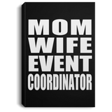 Mom Wife Event Coordinator - Canvas Portrait