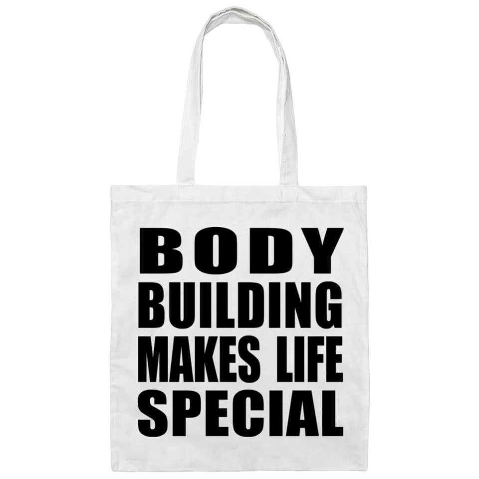 Body Building Makes Life Special - Tote Bag White