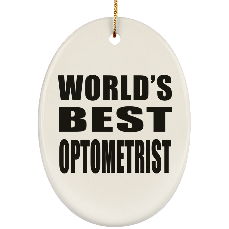 World's Best Optometrist - Oval Ornament