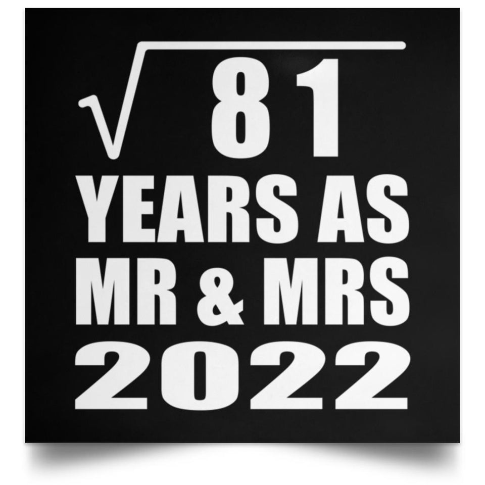 9th Anniversary Square Root of 81 Years As Mr & Mrs 2022 - Poster Square