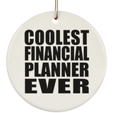 Coolest Financial Planner Ever - Circle Ornament