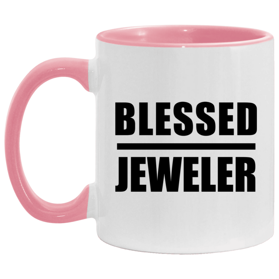 Blessed Jeweler - 11oz Accent Mug Pink