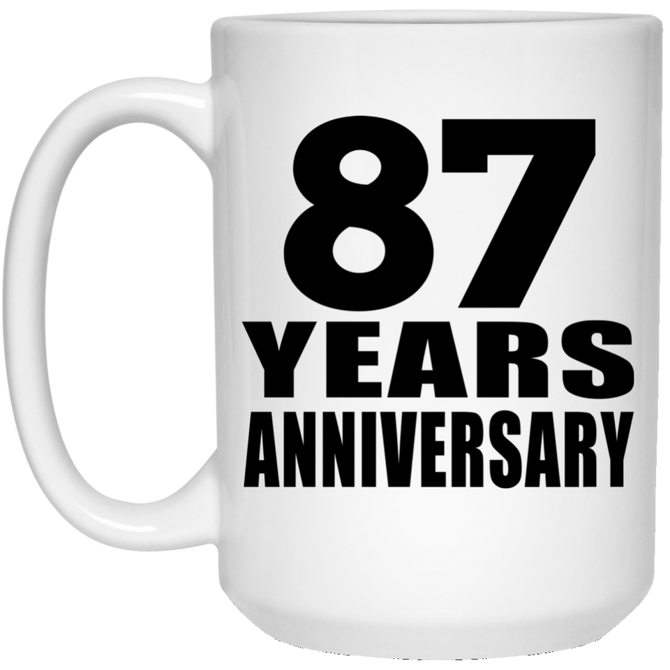 87th Anniversary 87 Years - 15 Oz Coffee Mug