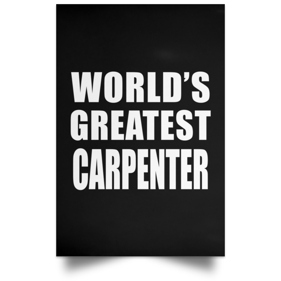 World's Greatest Carpenter - Poster Portrait