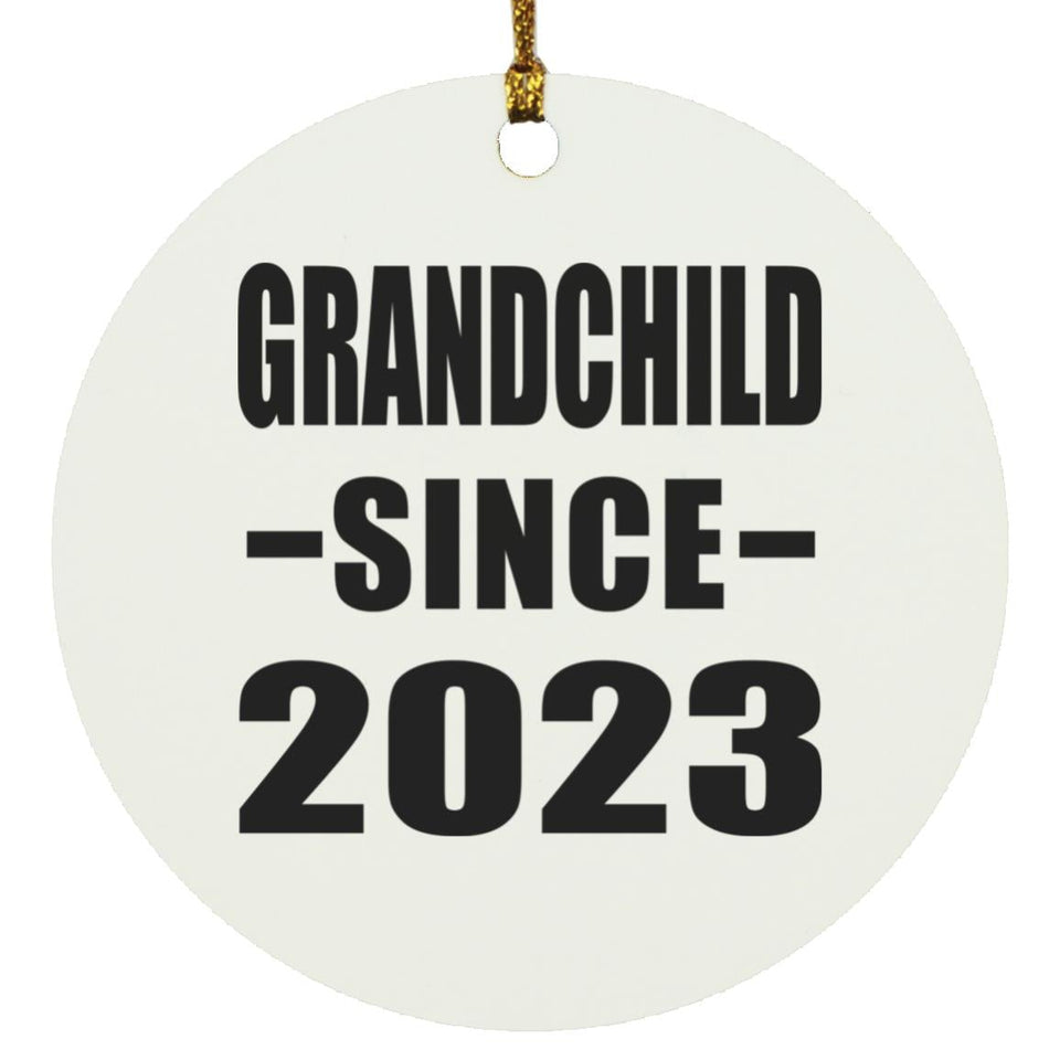 Grandchild Since 2023 - Circle Ornament