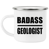 Badass Geologist - 12oz Camping Mug