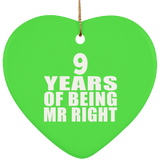 9th Anniversary 9 Years Of Being Mr Right - Heart Ornament