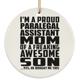 Proud Paralegal Assistant Mom Of Awesome Son - Circle Ornament