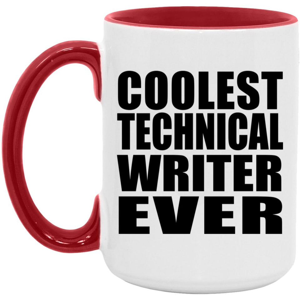 Coolest Technical Writer Ever - 15oz Accent Mug Red