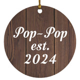 Pop-Pop Established EST. 2024 - Circle Ornament D
