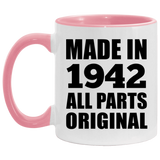 82nd Birthday Made in 1942 All Parts Original - 11oz Accent Mug Pink
