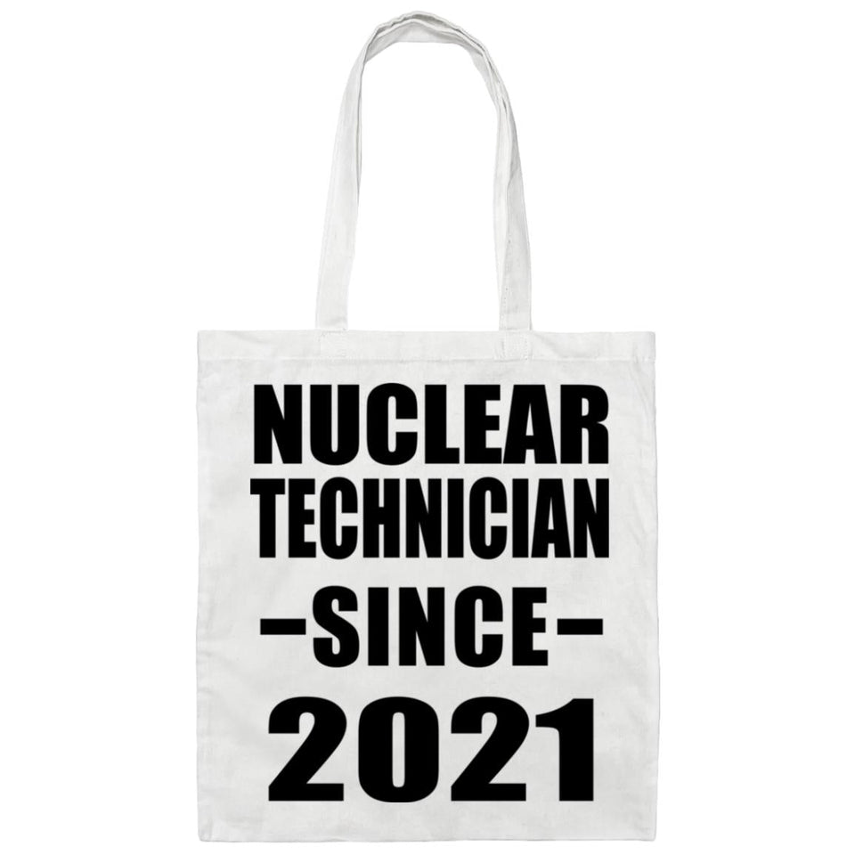Nuclear Technician Since 2021 - Tote Bag White
