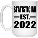 Statistician Established EST. 2022 - 15oz Coffee Mug