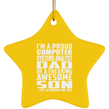 Proud Computer Systems Analyst Dad Of Awesome Son - Star Ornament