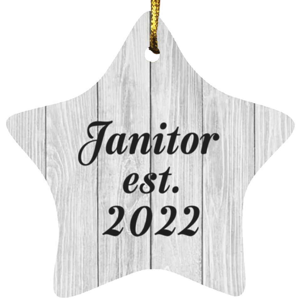 Janitor Established Est. 2022 - Star Ornament F