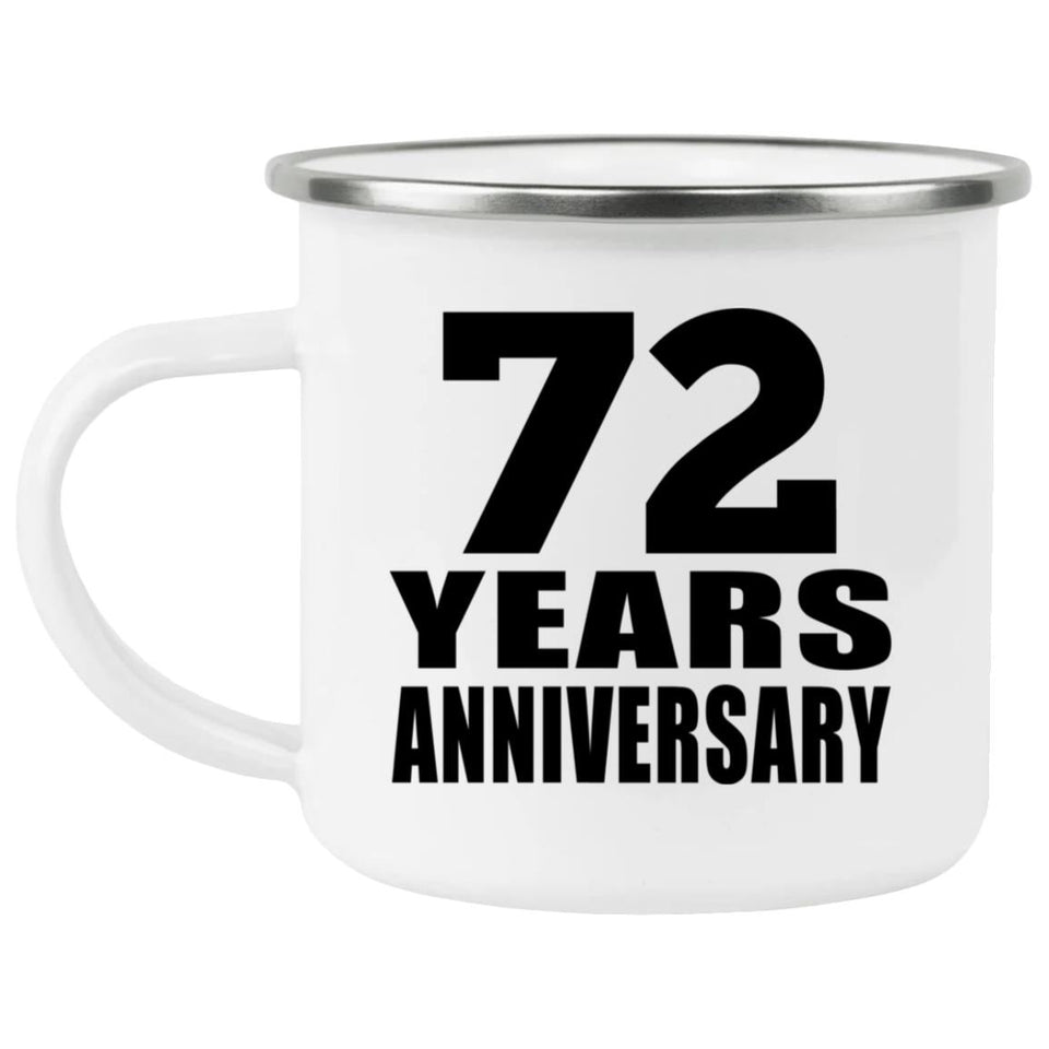 72nd Anniversary 72 Years - 12oz Camping Mug
