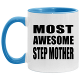 Most Awesome Step Mother - 11oz Accent Mug Blue