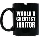 World's Greatest Janitor - 11 Oz Coffee Mug Black