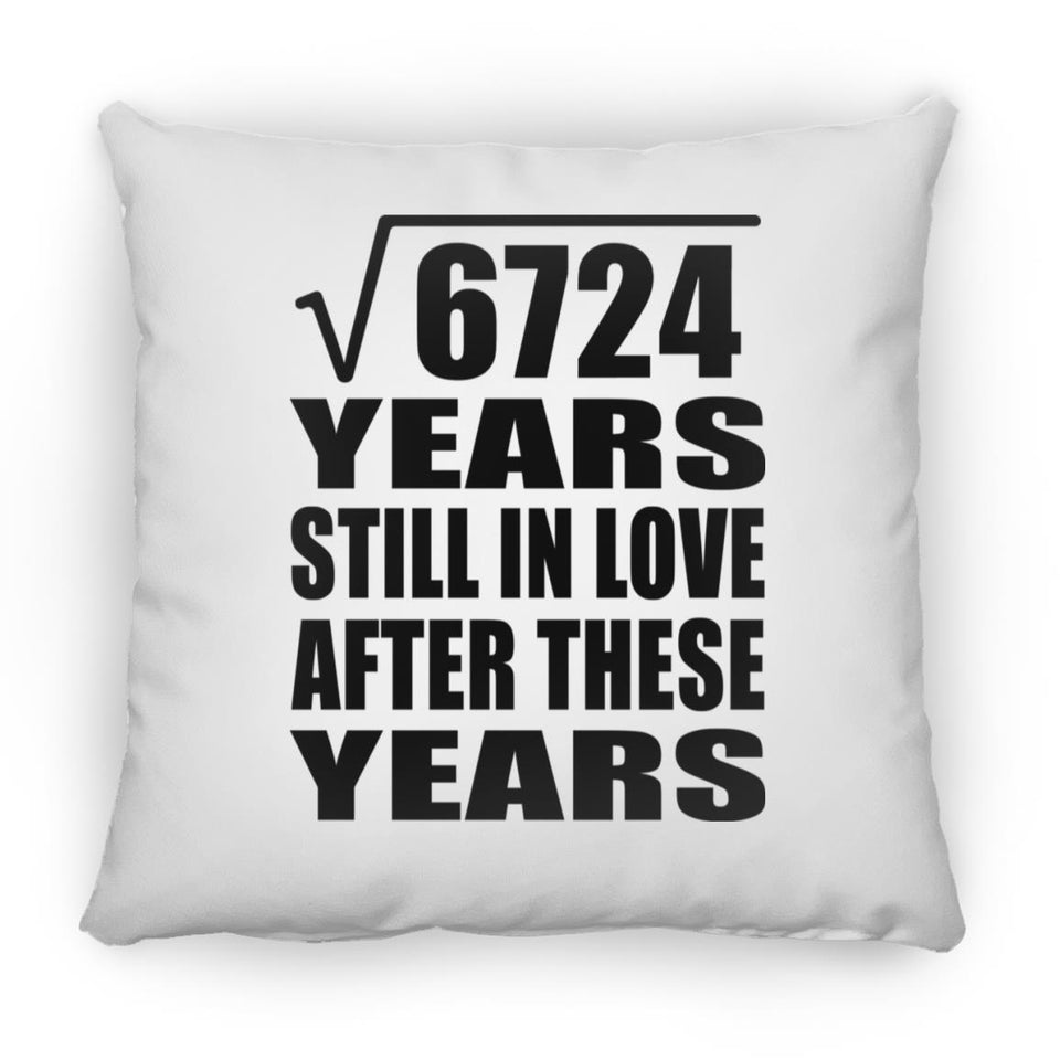 82nd Anniversary Square Root of 6724 Years Still In Love - Throw Pillow