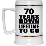 70th Anniversary 70 Years Down Lifetime To Go - Beer Stein