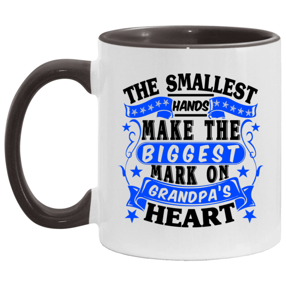 The Smallest Hands Make The Biggest Mark On Grandpa's Heart - 11oz Accent Mug Black