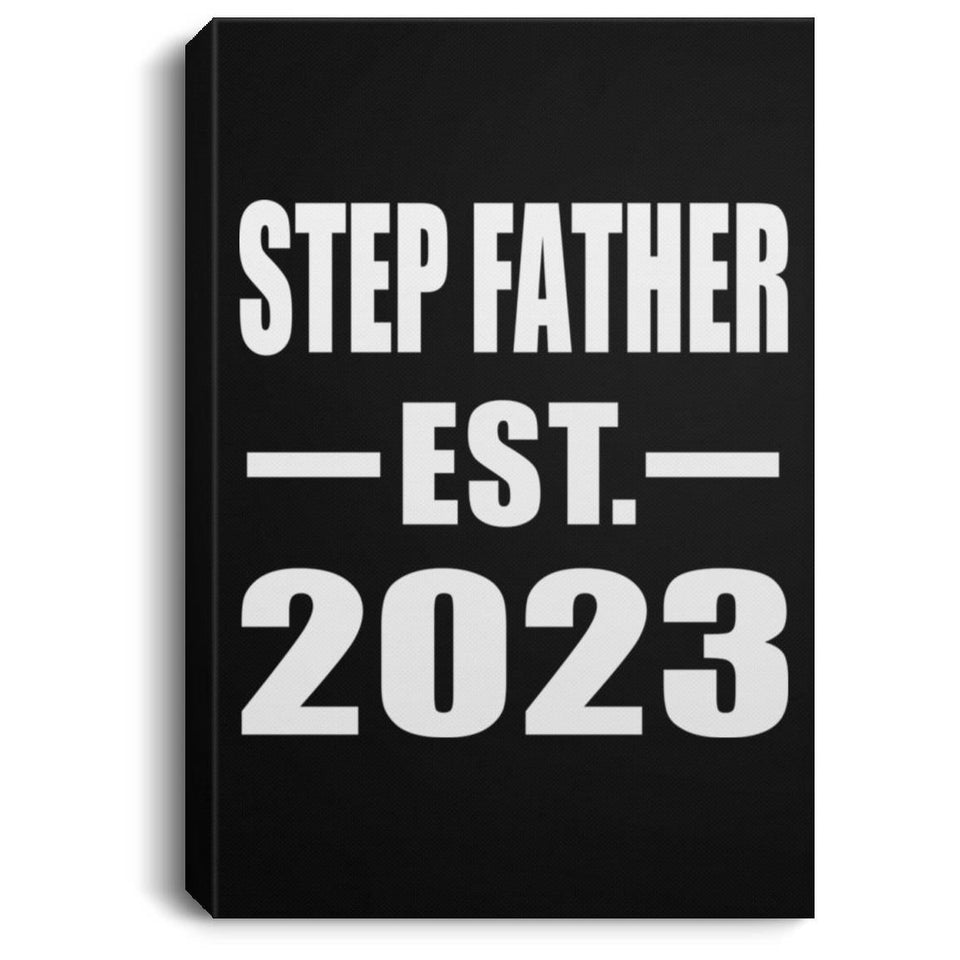 Step Father Established EST. 2023 - Canvas Portrait
