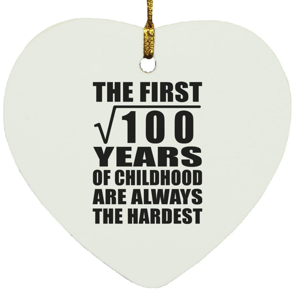 10th Birthday Square Root of 100 Years of Childhood - Heart Ornament