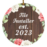 Tile Installer Established Est. 2023 - Circle Ornament A