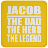 Jacob The Dad The Hero The Legend - Drink Coaster