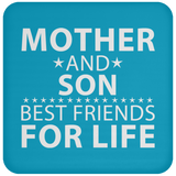 Mother and Son, Best Friends For Life - Drink Coaster