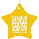 Proud Tile Installer Dad Of Awesome Daughter - Star Ornament