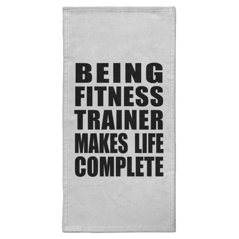 Being Fitness Trainer Makes Life Complete - Hand Towel