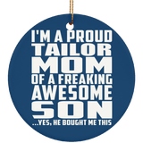 Proud Tailor Mom Of Awesome Son - Circle Ornament