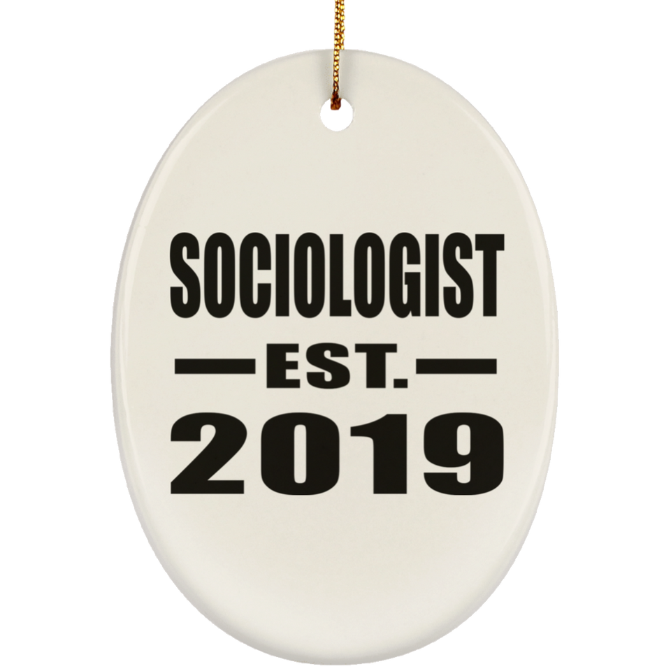 Sociologist Established EST. 2019 - Oval Ornament