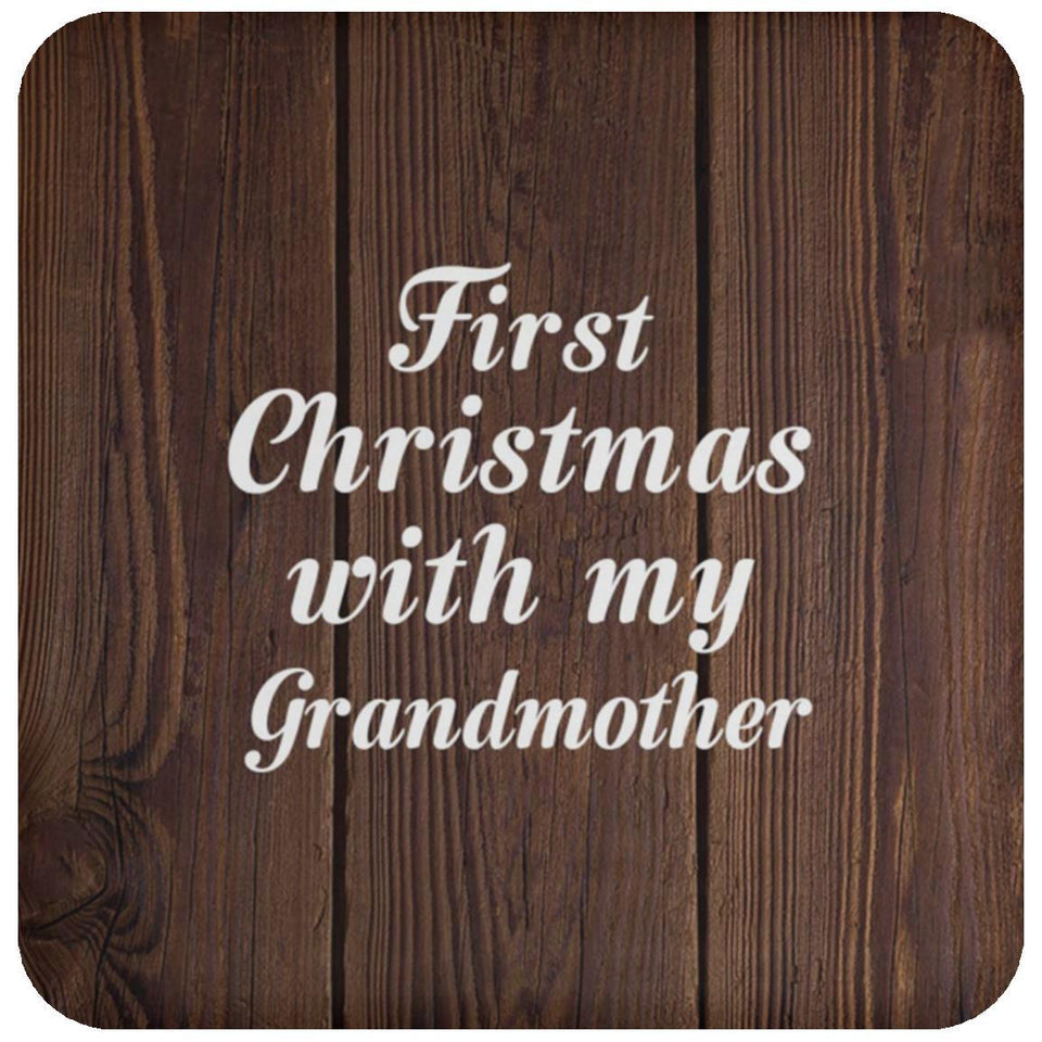 First Christmas With My Grandmother - Drink Coaster D