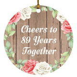 89th Anniversary Cheers To 89 Years Together - Circle Ornament B