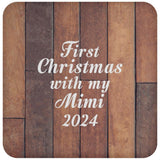 First Christmas With My Mimi 2024 - Drink Coaster E