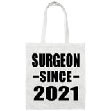 Surgeon Since 2021 - Tote Bag White