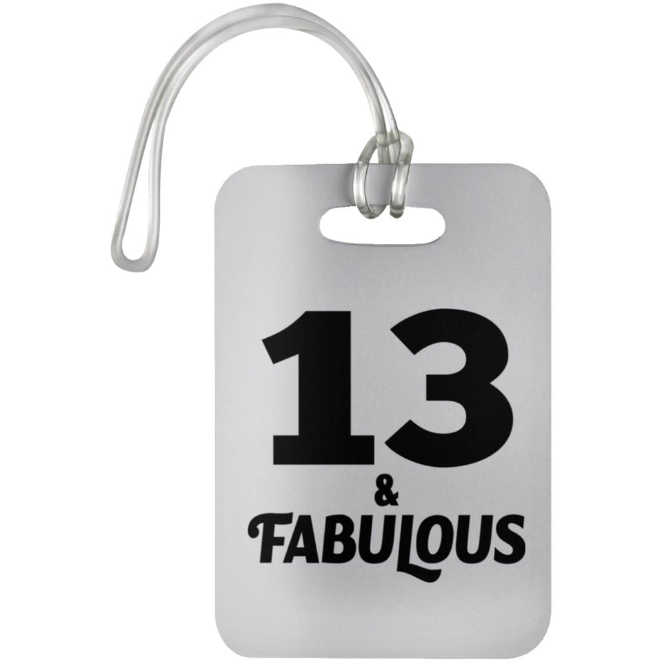 13th Birthday 13 & Fabulous - Luggage Bag Tag