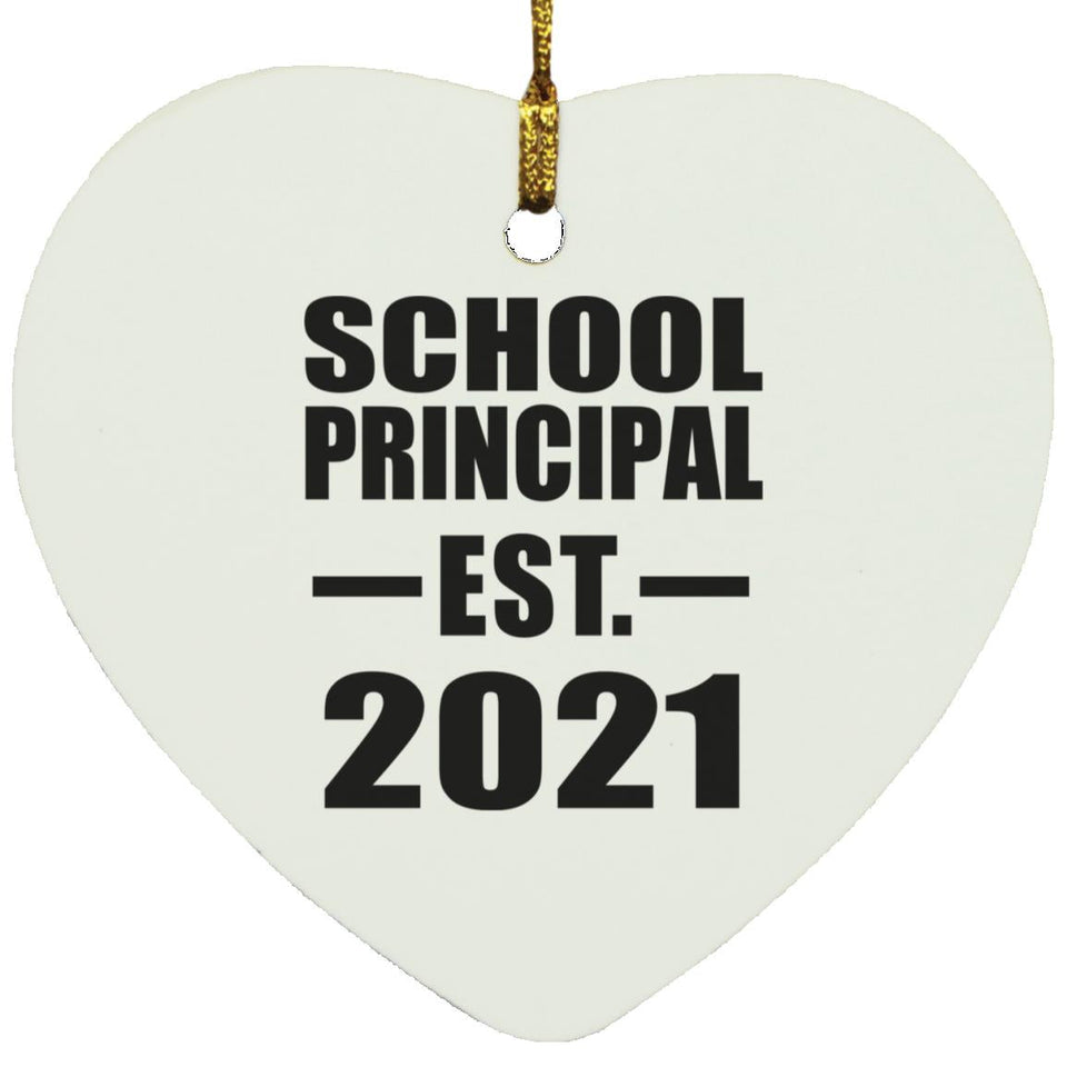 School Principal Established EST. 2021 - Heart Ornament