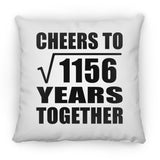 34th Anniversary Cheers To Square Root of 1156 Years Together - Throw Pillow