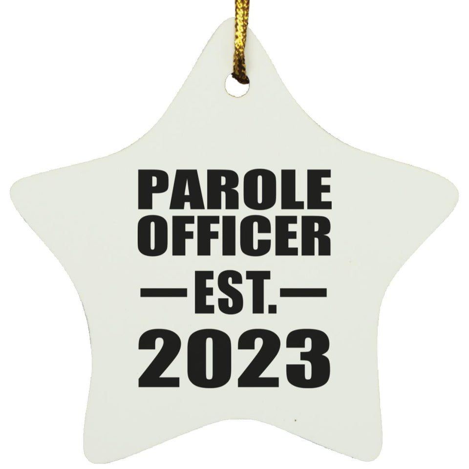 Parole Officer Established EST. 2023 - Star Ornament